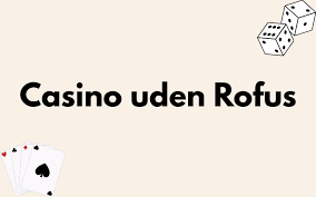 Betting Uden om Rofus En Guide til Sikker Online Betting Betting Uden om Rofus En Guide til Sikker Online Betting